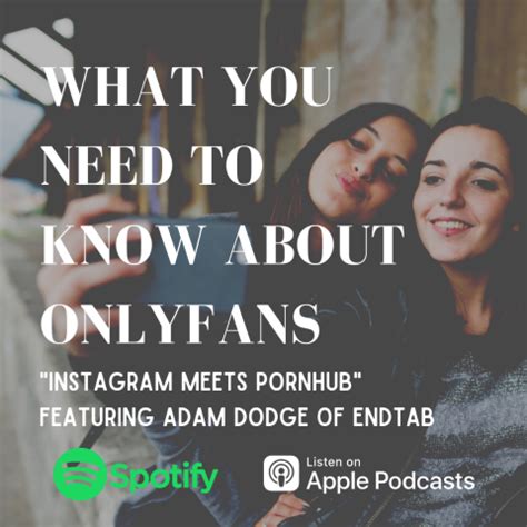 onlyfans podcast|Inside OnlyFans Podcast Series – Apple Podcasts